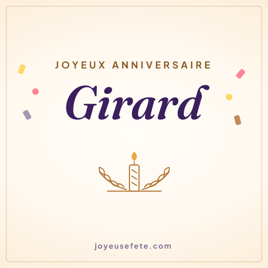 Image carrée « Joyeux anniversaire Girard » pour WhatsApp
