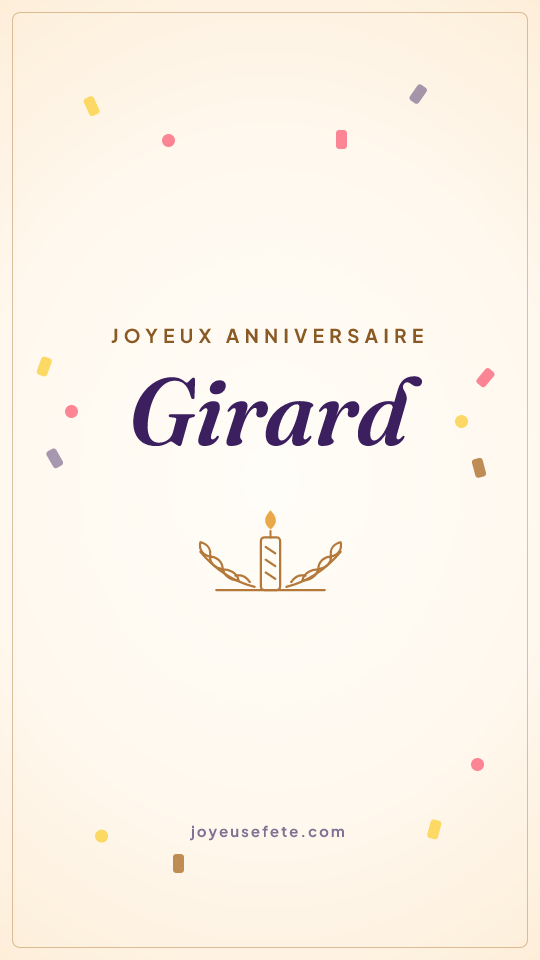 Image « Joyeux anniversaire Girard » au format story