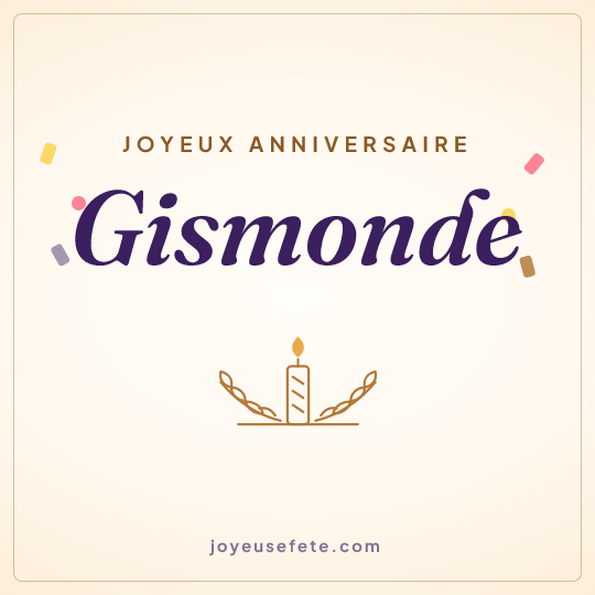 Image carrée « Joyeux anniversaire Gismonde » pour WhatsApp