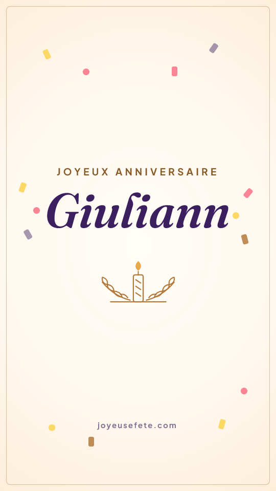 Image « Joyeux anniversaire Giuliann » au format story
