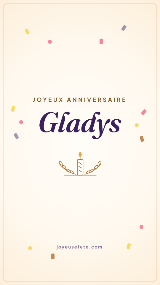 Image « Joyeux anniversaire Gladys » au format story