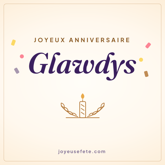 Image carrée « Joyeux anniversaire Glawdys » pour WhatsApp