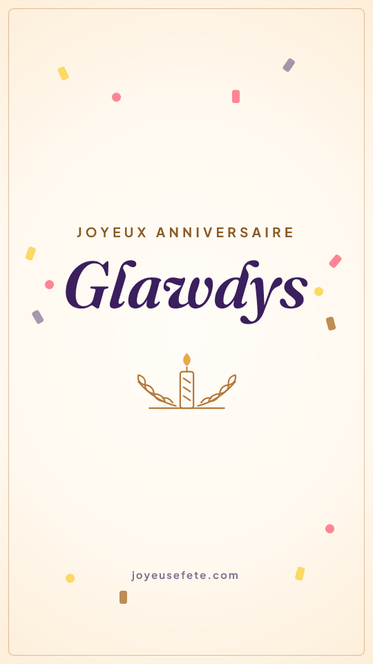 Image « Joyeux anniversaire Glawdys » au format story
