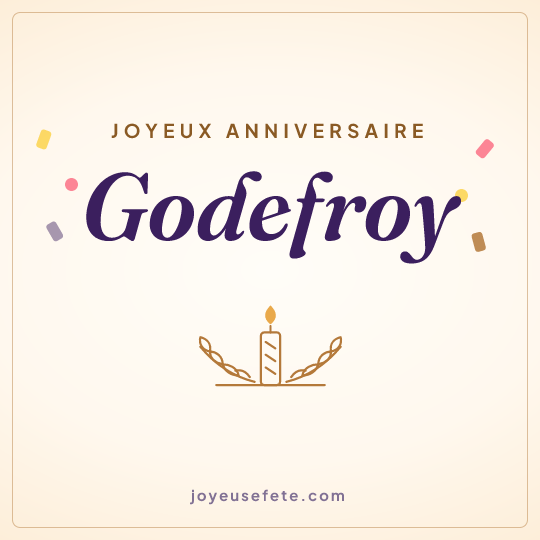 Image carrée « Joyeux anniversaire Godefroy » pour WhatsApp