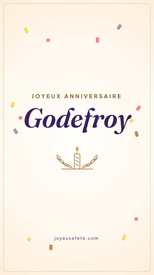 Image « Joyeux anniversaire Godefroy » au format story