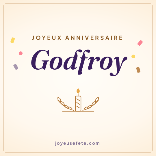 Image carrée « Joyeux anniversaire Godfroy » pour WhatsApp