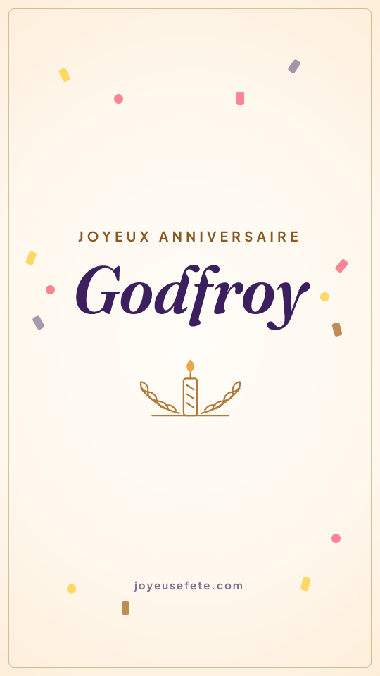 Image « Joyeux anniversaire Godfroy » au format story