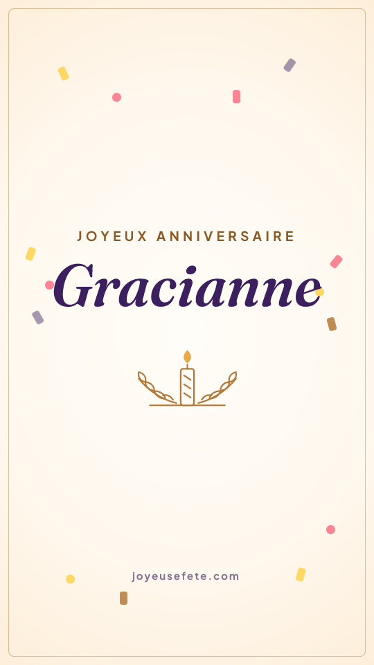Image « Joyeux anniversaire Gracianne » au format story