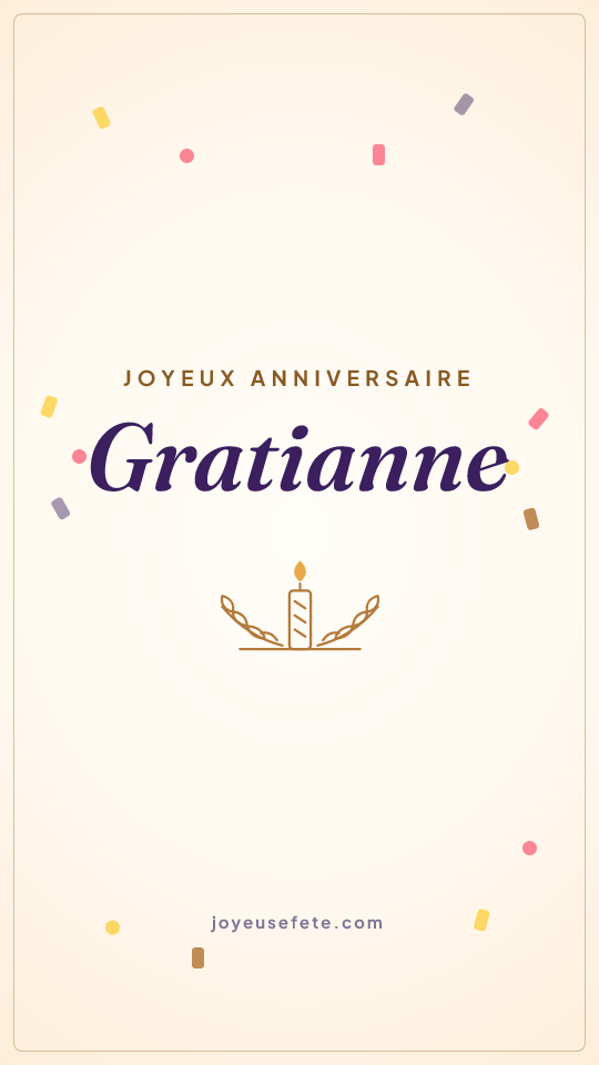 Image « Joyeux anniversaire Gratianne » au format story