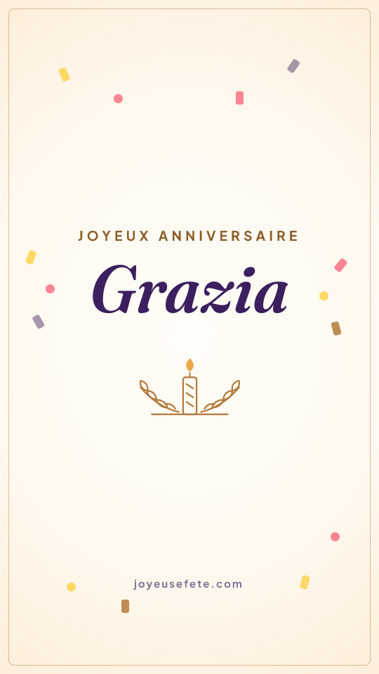 Image « Joyeux anniversaire Grazia » au format story
