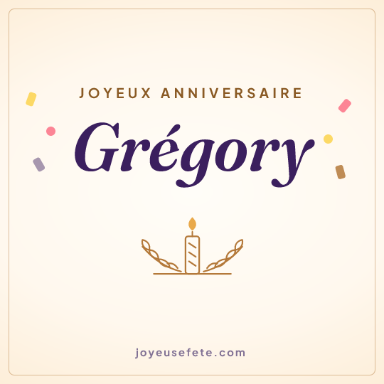 Image carrée « Joyeux anniversaire Grégory » pour WhatsApp