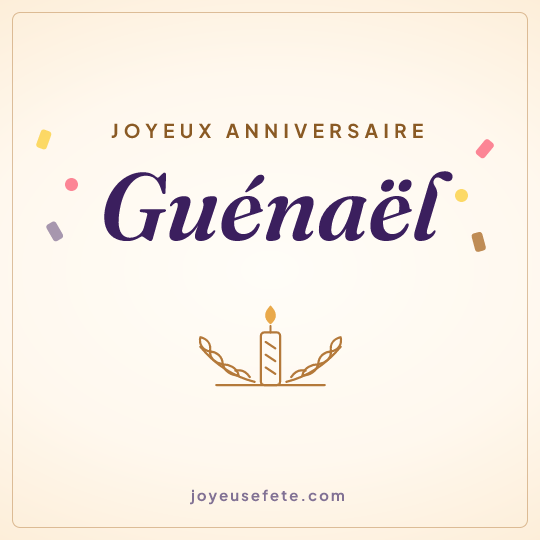 Image carrée « Joyeux anniversaire Guénaël » pour WhatsApp