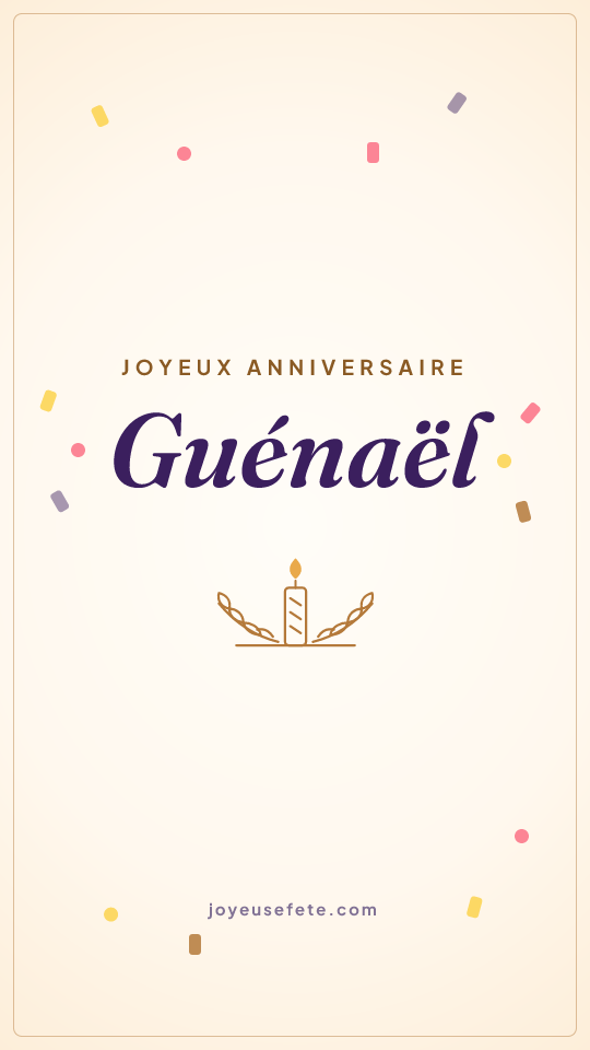 Image « Joyeux anniversaire Guénaël » au format story