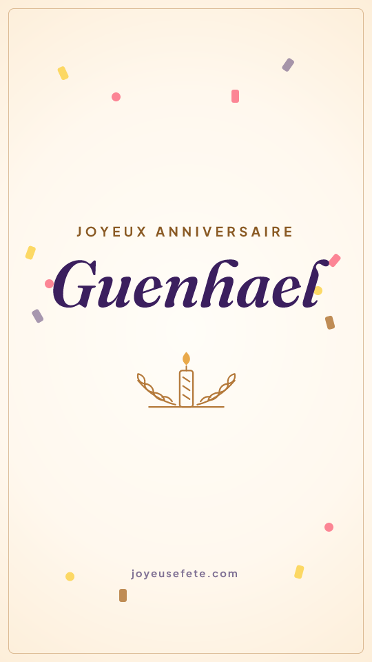 Image « Joyeux anniversaire Guenhael » au format story