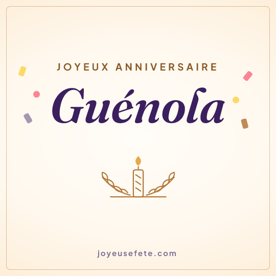 Image carrée « Joyeux anniversaire Guénola » pour WhatsApp