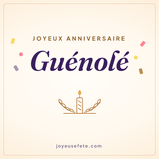 Image carrée « Joyeux anniversaire Guénolé » pour WhatsApp