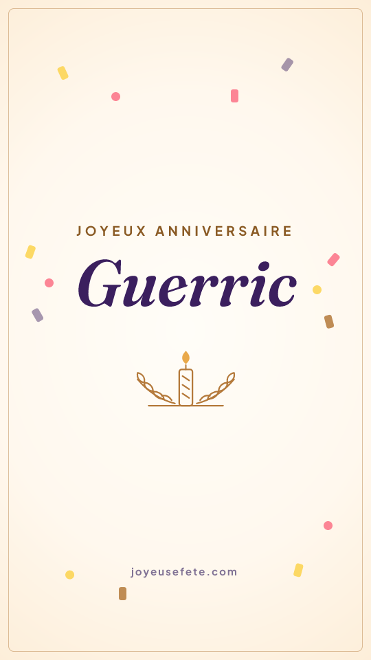 Image « Joyeux anniversaire Guerric » au format story
