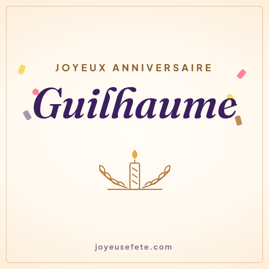 Image carrée « Joyeux anniversaire Guilhaume » pour WhatsApp
