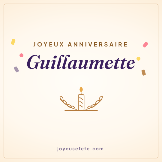 Image carrée « Joyeux anniversaire Guillaumette » pour WhatsApp