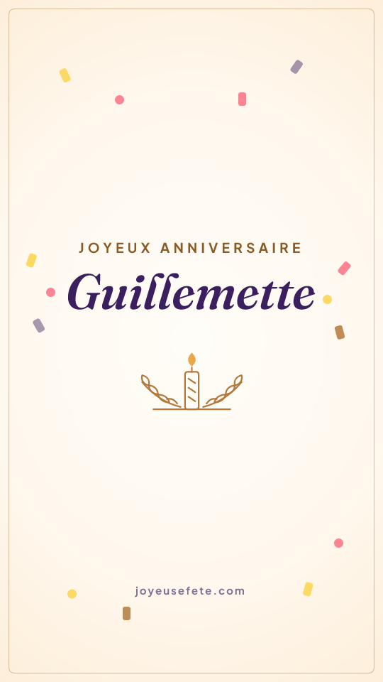 Image « Joyeux anniversaire Guillemette » au format story