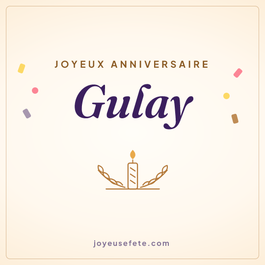 Image carrée « Joyeux anniversaire Gulay » pour WhatsApp