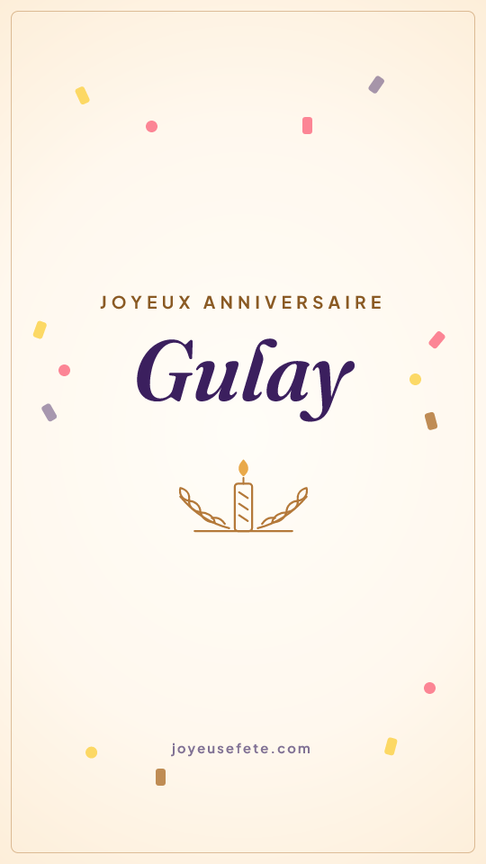 Image « Joyeux anniversaire Gulay » au format story