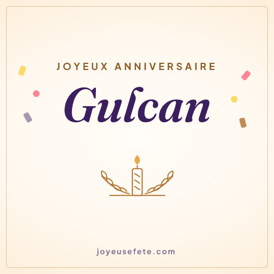 Image carrée « Joyeux anniversaire Gulcan » pour WhatsApp