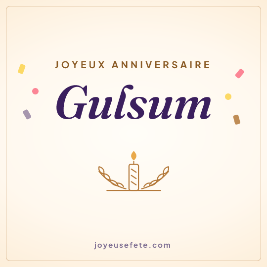 Image carrée « Joyeux anniversaire Gulsum » pour WhatsApp