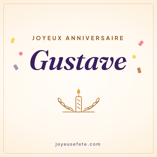 Image carrée « Joyeux anniversaire Gustave » pour WhatsApp