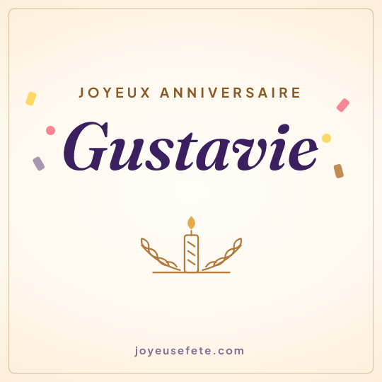 Image carrée « Joyeux anniversaire Gustavie » pour WhatsApp
