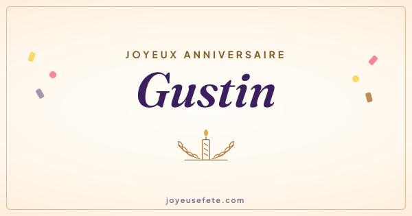 Image « Joyeux anniversaire Gustin » au format large