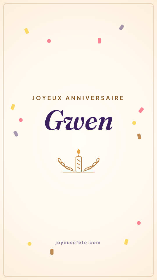 Image « Joyeux anniversaire Gwen » au format story