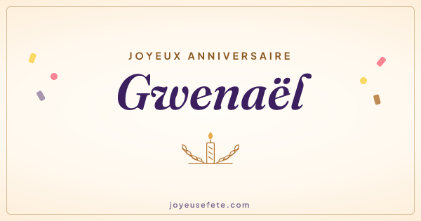 Image « Joyeux anniversaire Gwenaël » au format large