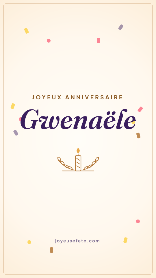 Image « Joyeux anniversaire Gwenaële » au format story