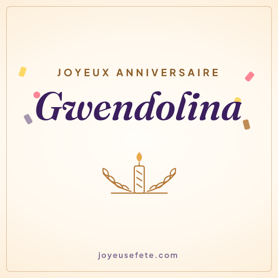 Image carrée « Joyeux anniversaire Gwendolina » pour WhatsApp
