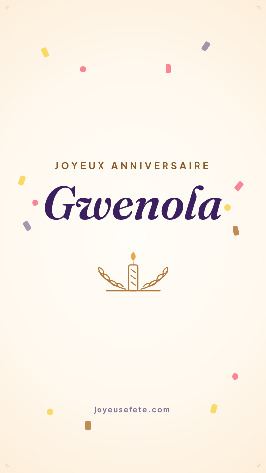 Image « Joyeux anniversaire Gwenola » au format story