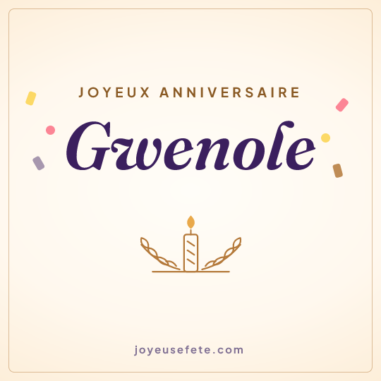 Image carrée « Joyeux anniversaire Gwenole » pour WhatsApp