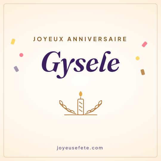 Image carrée « Joyeux anniversaire Gysele » pour WhatsApp