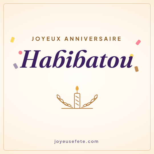 Image carrée « Joyeux anniversaire Habibatou » pour WhatsApp