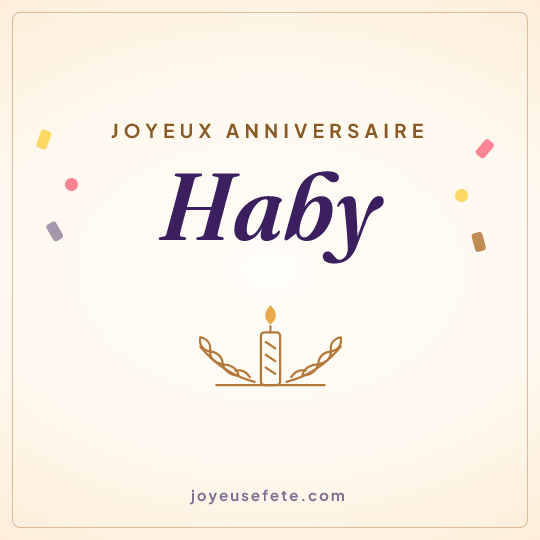Image carrée « Joyeux anniversaire Haby » pour WhatsApp