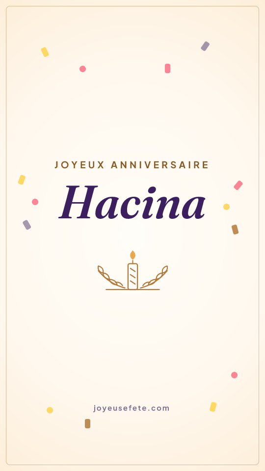 Image « Joyeux anniversaire Hacina » au format story