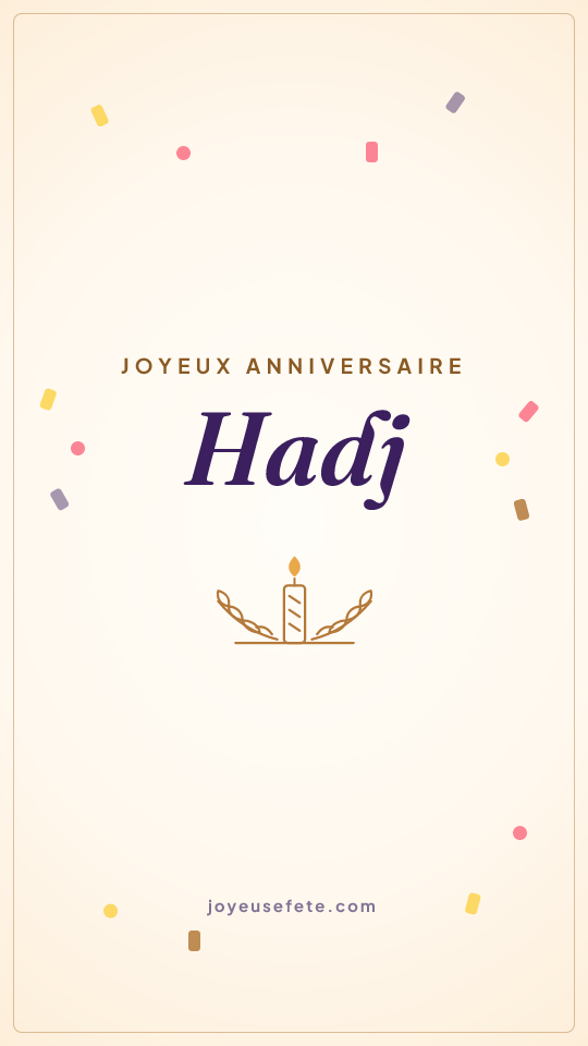 Image « Joyeux anniversaire Hadj » au format story