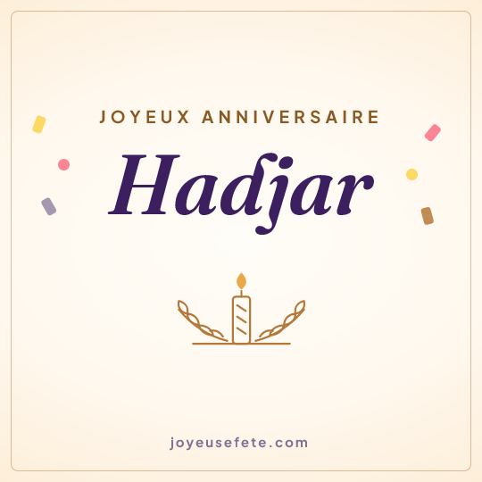 Image carrée « Joyeux anniversaire Hadjar » pour WhatsApp