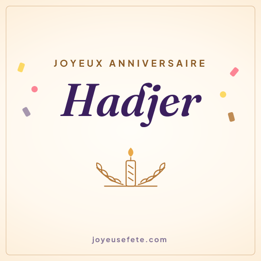 Image carrée « Joyeux anniversaire Hadjer » pour WhatsApp