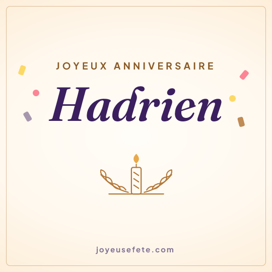 Image carrée « Joyeux anniversaire Hadrien » pour WhatsApp