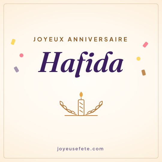 Image carrée « Joyeux anniversaire Hafida » pour WhatsApp