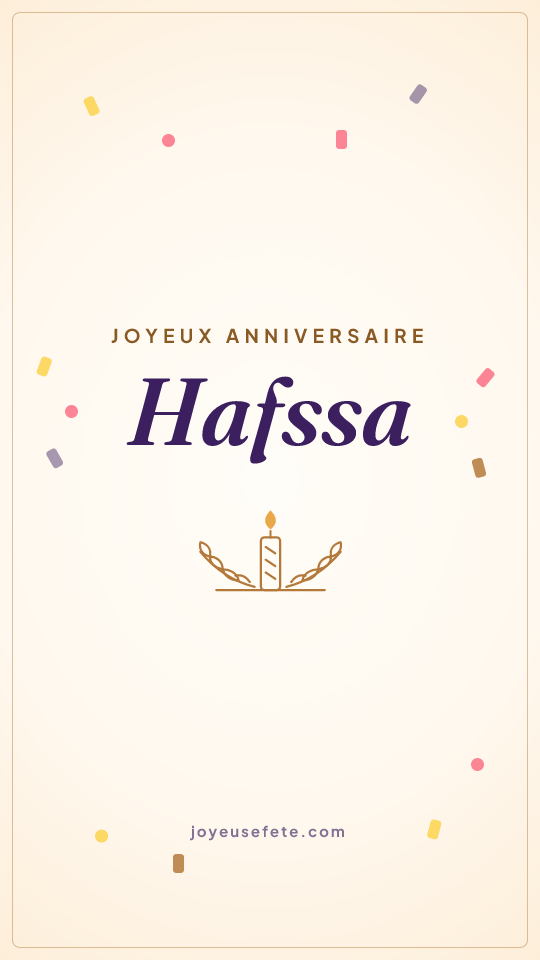 Image « Joyeux anniversaire Hafssa » au format story