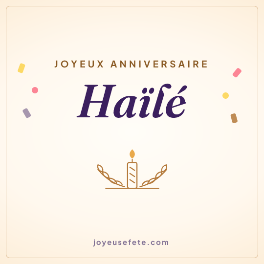 Image carrée « Joyeux anniversaire Haïlé » pour WhatsApp