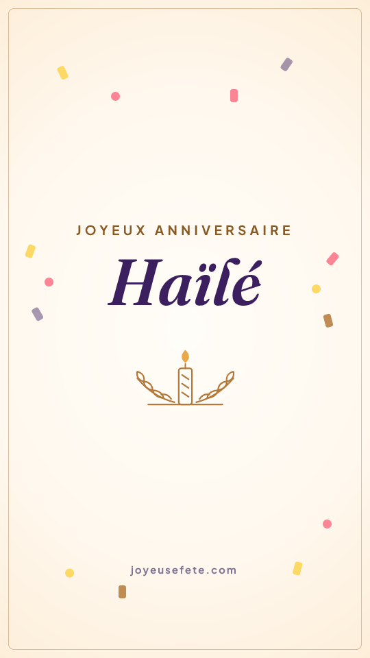 Image « Joyeux anniversaire Haïlé » au format story