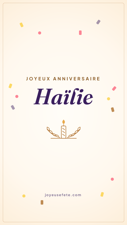 Image « Joyeux anniversaire Haïlie » au format story